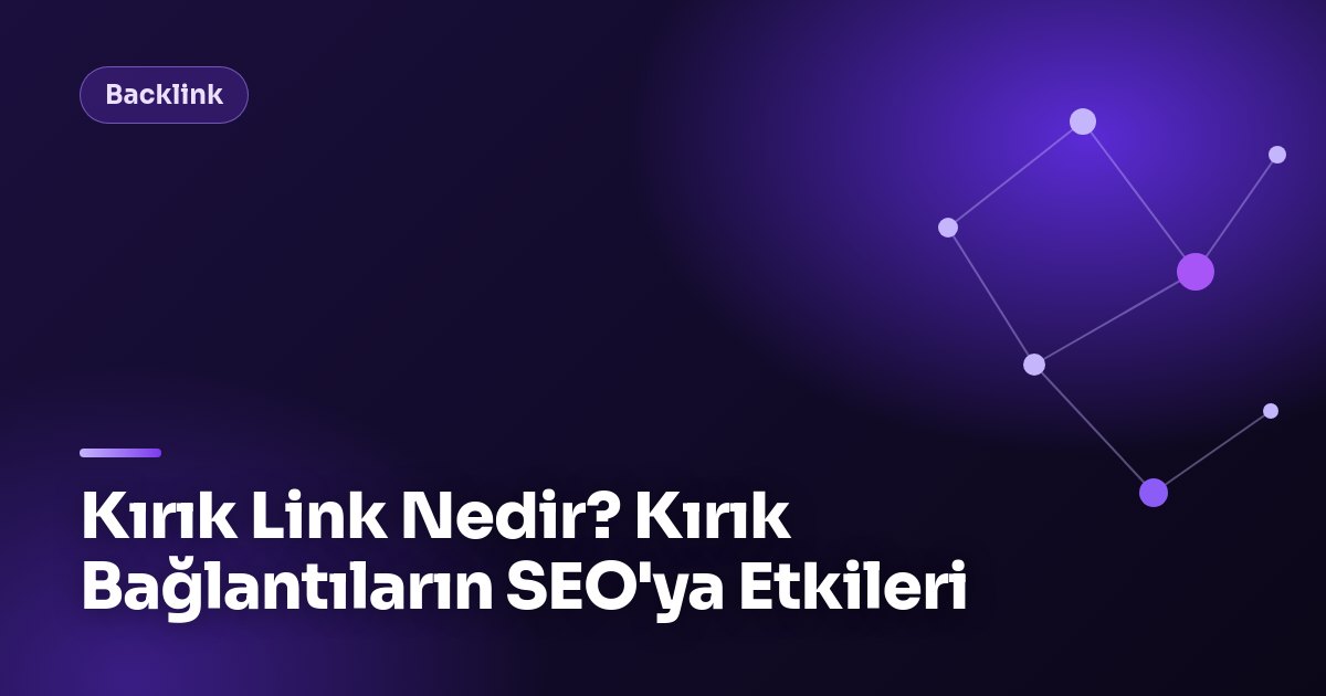 Kırık Link Nedir? Kırık Bağlantıların SEO'ya Etkileri Arama sonuçlarında ve teknik analiz raporunda kırık link tarama sonuçları ekran görüntüsü
