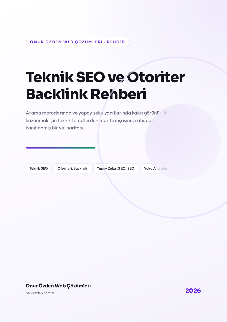 Teknik SEO ve Otoriter Backlink Rehberi 2026