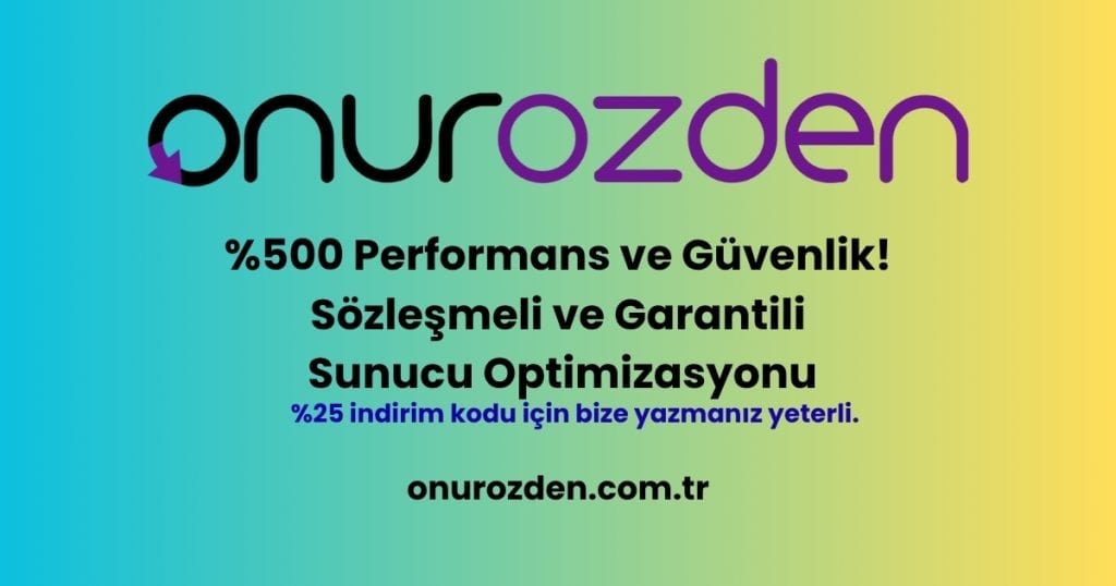 Kapsamlı Sunucu Optimizasyonu Onur Özden